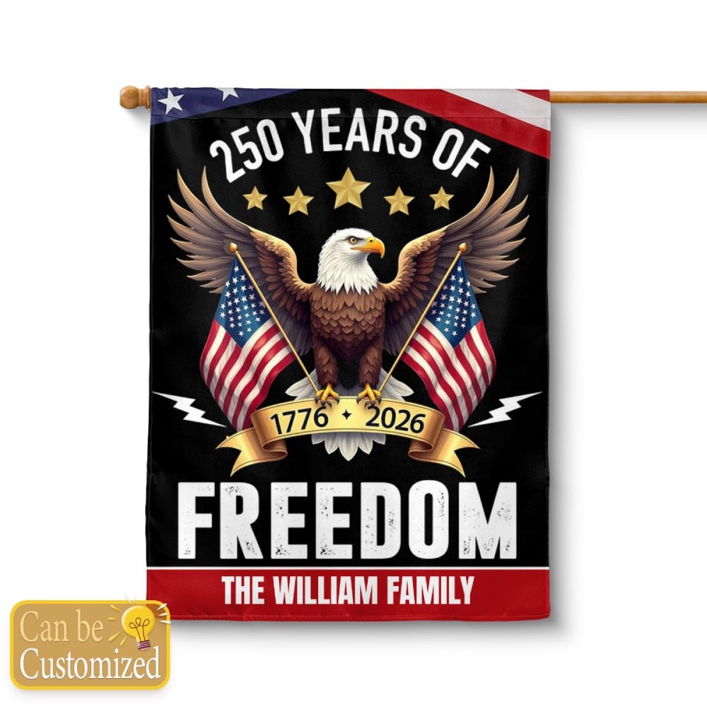 Custom Family Name 250 Years America Freedom With Eagles Garden Flag